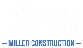 Miller Construction Roofing